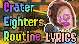 Turquoise October  Crater Eighters Routine FAN LYRICS Splatoon 3 [upl. by Fadden]