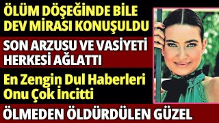 Trilyonluk Güzel CEYLA GÖLCÜKLÜ nün Kahreden Sonu Peri Masalı Acı Bitti Serveti Bile Kurtaramadı [upl. by Lorrie45]