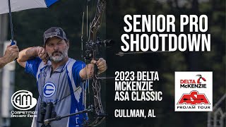 2023 Delta McKenzie Classic  Senior Pro Shootdown [upl. by Ecyar877]