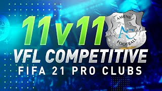 11v11 VFL Competitive  EP1  FIFA 21 Pro Clubs [upl. by Cacka]