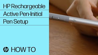 HP Rechargeable Active PenInitial Pen Setup  HP Rechargeable Active Pen  HP Support [upl. by Sami316]