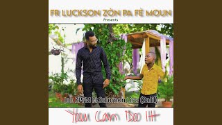 You Can Do It  Job Zòn Pa Fè Moun feat Salomon Lira Salil [upl. by Atims816]