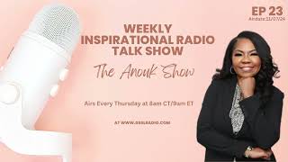 Weekly Inspirational Radio Show  The Anouk Show  wwwgsslradiocom motivation inspiration love [upl. by Airad]