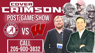 POST GAME SHOW Alabama Crimson Tide at Wisconsin Badgers  Cover Crimson [upl. by Ailem]