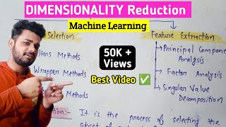 Dimensionality Reduction feature selection and extraction in machine learning  Lec26 [upl. by Mastat432]