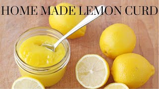 Home Made Lemon Curd Easy to Follow Recipe [upl. by Cinda]