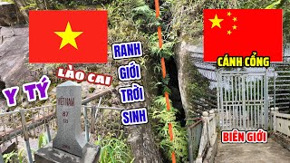 Y Tý Lào Cai  Tập 2 KHE NÚI cầu Thiên Sinh là ranh giới tự nhiên của Việt Nam và Trung Quốc [upl. by Koloski]