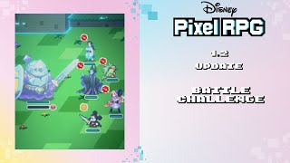 Disney Pixel RPG Battle Challenge 2 Max Level Guide and Gameplay [upl. by Atikcir]