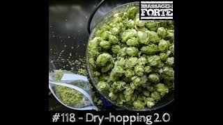 118 – Lúpulo DryHopping 20 [upl. by Vinaya]