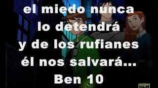 Canción de Ben 10 en español Letra [upl. by Ydoc]