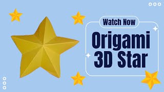 Origami Star  3D Star [upl. by Montagu462]