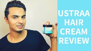 Ustraa Hair Cream Review  Worth Buying [upl. by Euphemie]