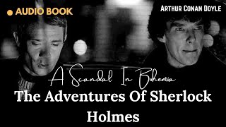 Sherlock Holmes Adventures  A Scandal In Bohemia  Free Audiobook [upl. by Eveiveneg99]