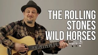 The Rolling Stones  Wild Horses Guitar Lesson  Tutorial  Chords  How to play [upl. by Conah]