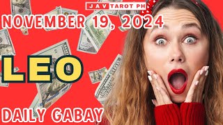 LEO November 19 2024 DAILY Gabay Tarot Reading [upl. by Sagerman610]