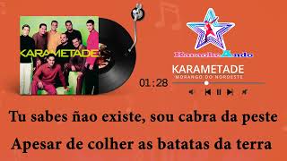 KARAOKEANDO  Karametade  Morango do Nordeste Karaoke [upl. by Llebanna428]