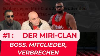 DER MIRICLAN  DEUTSCHLANDS CLANS TEIL 1  Crime insight [upl. by Kenlay]