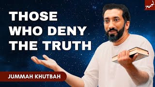 Addiction Avoiding Uncomfortable Truths  Khutbah by Nouman Ali Khan [upl. by Jb]