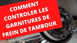 comment contrôler les garnitures de frein dun tambour [upl. by Tonnie]