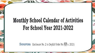 Monthly School Calendar of Activities for School Year 20212022 [upl. by Ehtylb408]