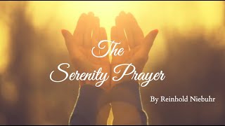 The Serenity Prayer  Reinhold Niebuhr [upl. by Norab]