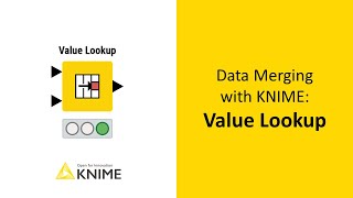 Data Merging with KNIME Value Lookup [upl. by Etteuqram]