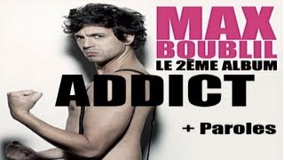 AddictMax Boublil  paroles [upl. by Eerej]