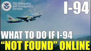 I94 Online What to Do if My I 94 Travel History Not Found Online [upl. by Saum354]