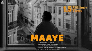 Maaye Official Video  Preet Harpal  Latest Punjabi Song 2024  D Sharp  Vanjaray Beats [upl. by Ydoow]