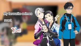 My favourite animes react yuri victuuri 47 [upl. by Adi339]