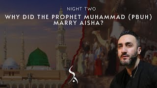 2 Why did the Prophet Muhammad pbuh marry Aisha  Dr Sayed Ammar Nakshawani  Muharram 2024 [upl. by Yedarb109]