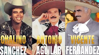 Vicente Fernandez Chalino Sanchez Antonio Aguilar  Rancheras y Corridos  Rancheras Mexicanas Mix [upl. by Susie]