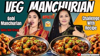 SPICY GRAVY MANCHURIAN EATING CHALLENGE  Veg Manchurian Recipe  JenaEntertainment8090 [upl. by Zirkle564]