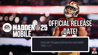 THE OFFICIAL RELEASE DATE FOR MADDEN MOBILE 25 REVEALED [upl. by Mahau593]