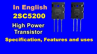 2SC5200 transistor specifications  2SC5200 Features and applications 2sc5200  TTC5200 [upl. by Reivad711]