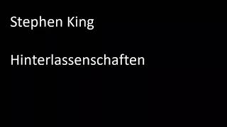 Stephen King  Hinterlassenschaften [upl. by Tibbetts]