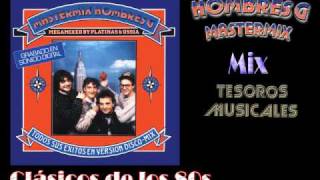 Hombres G  Master Mix [upl. by Ecyac]