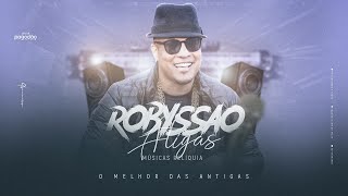 ROBYSSÃO MÚSICAS DAS ANTIGAS PRA PAREDÃO [upl. by Walter]