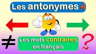 Les Antonymes  Le Contraire En Français exercice 4 [upl. by Armat947]