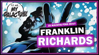 Zu mächtig fürs MCU FRANKLIN RICHARDS erklärt  Die komplette Geschichte der Comics [upl. by Eiznekcam470]