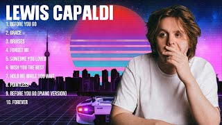 Lewis Capaldi Mix Top Hits Full Album ▶️ Full Album ▶️ Best 10 Hits Playlist [upl. by Adni]