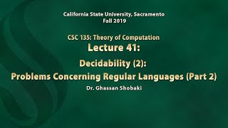 Theory of Computation Lecture 41 Decidability 2 Problems Concerning Regular Languages Part 2 [upl. by Carrel]