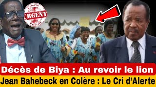 Le RDPC en pleure  décès de Paul Biya Bahebeck en Colère  Le Cri d’Alerte qui Ébranle le Cameroun [upl. by Trudi877]