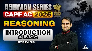 CAPF AC 2025  Reasoning Introduction Class By Ravi Sir [upl. by Luci214]