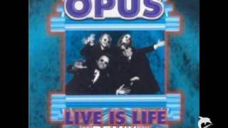 OPUS  Live is Life REMIX [upl. by Ott191]