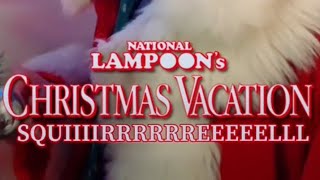 National Lampoons Christmas Vacation Lip Dub Squirrel [upl. by Leinod]