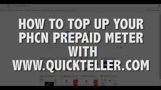 How to top up your PHCN prepaid meter online with Quickteller [upl. by Aznarepse]