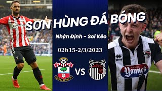 Soi Kèo Southampton vs Grimsby Town  02h1523  Cúp FA  Sơn Hùng Đá Bóng [upl. by Haroved395]