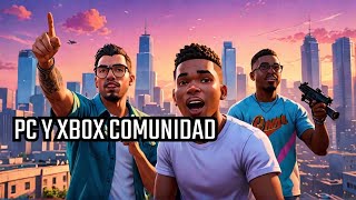 ¡Juguemos Juntos en GTA Online 🎮 Únete a la Comunidad en PC y Xbox [upl. by Tanah]