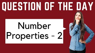 GRE Maths Question of the Day Number Properties  2  GRE Quantitative Aptitude [upl. by Ydnak]